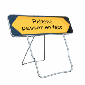 Panneau KD temporaire "Piétons Passez en Face" - avec flèche amovible