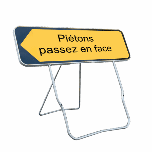 Panneau de temporaire Piétons Passez en Face avec flèche amovible